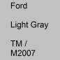Preview: Ford, Light Gray, TM / M2007.